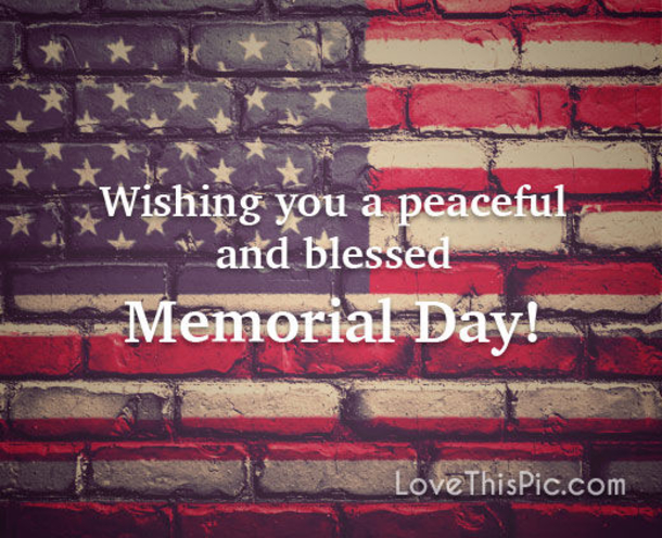 10 Inspirational Happy Memorial Day Quotes For 2022 - picture 8