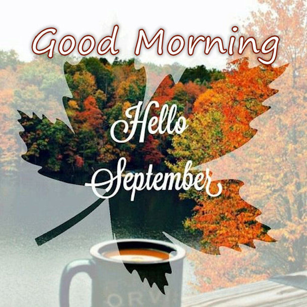 10 Inspirational Hello September Quotes To Bring Blessings To A Brand New Month - picture 5