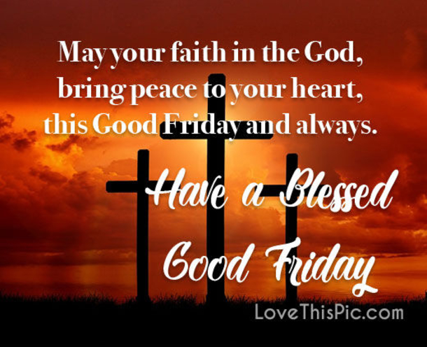 10 Inspiring Good Friday Quotes, Sayings And Blessings - picture 9