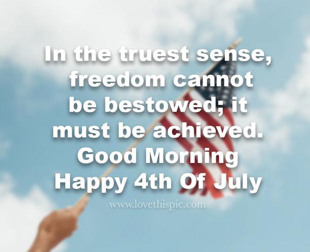 10 Inspiring Good Morning 4th Of July Quotes For 2023 - picture 2
