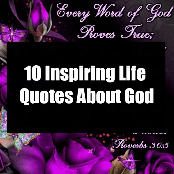 10 Inspiring Life Quotes About God