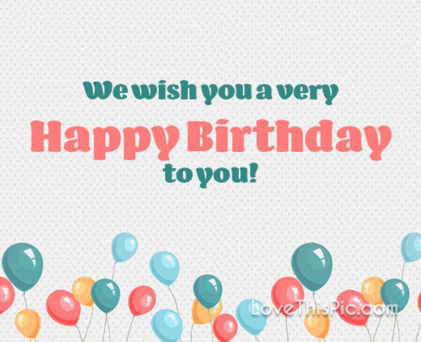 10 Inspiring & Wishful Happy Birthday Quotes To Send To Anyone You Know - picture 6