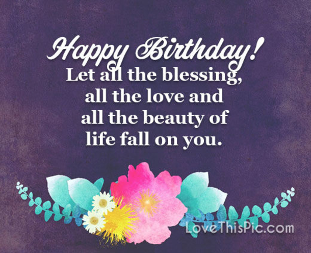 10 Inspiring & Wishful Happy Birthday Quotes To Send To Anyone You Know - picture 7