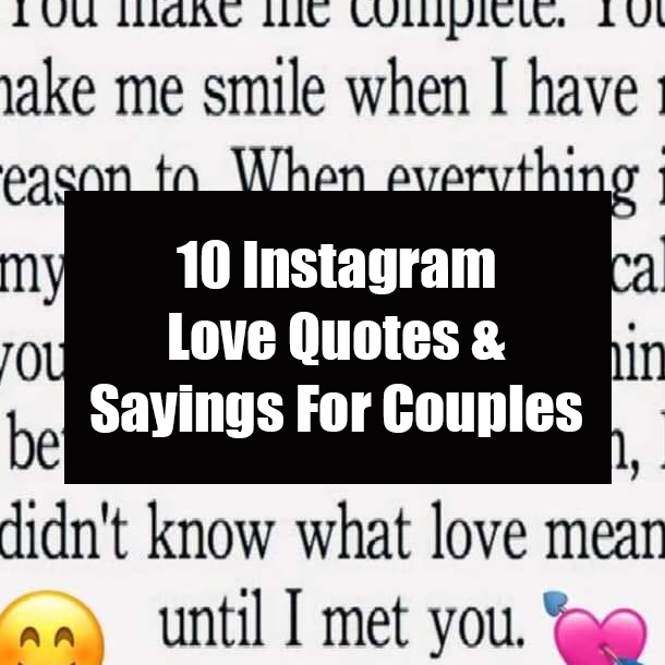 10 Instagram Love Quotes & Sayings For Couples