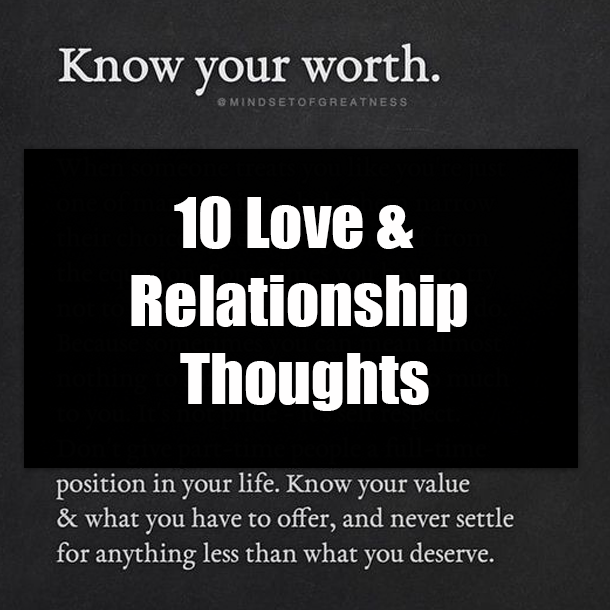 10 Love & Relationship Thoughts