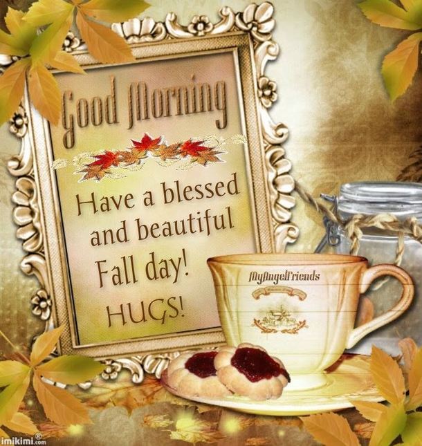 10 Lovely Good Morning, Hello Fall Picture Quotes To Share - picture 3