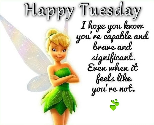 10 Lovely Tuesday Quotes That'll Make Your Day Feel Awesome - picture 12