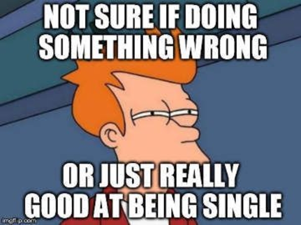10 Memes About Being Single That'll Make You Laugh - picture 7