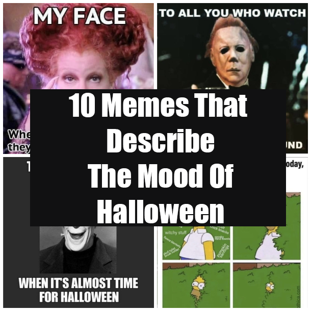 10 Memes That Describe The Mood Of Halloween
