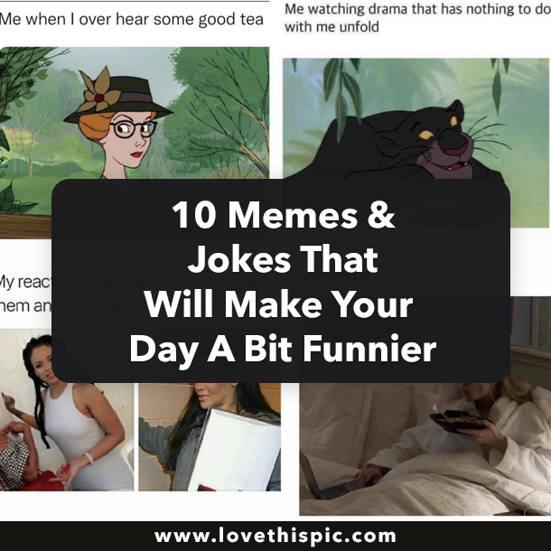 10 Memes & Jokes That Will Make Your Day A Bit Funnier