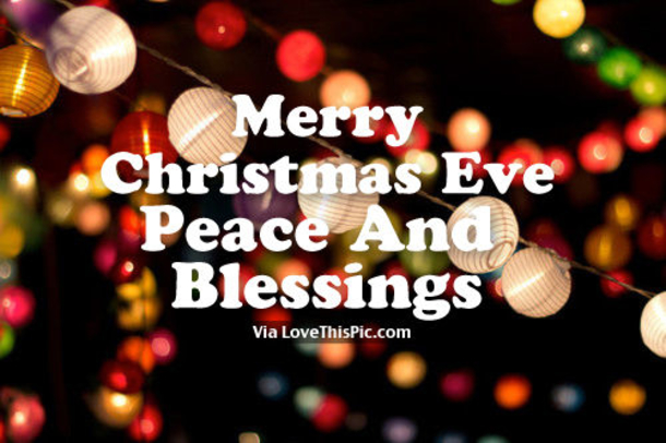 10 Merry Christmas Eve Blessings To Share With The Ones You Love - picture 10