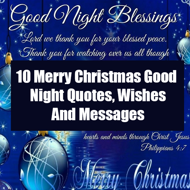 10 Merry Christmas Good Night Quotes, Wishes And Messages