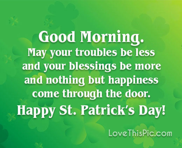 10 Messages To Wish Everyone A Happy St. Patrick's Day! - picture 10