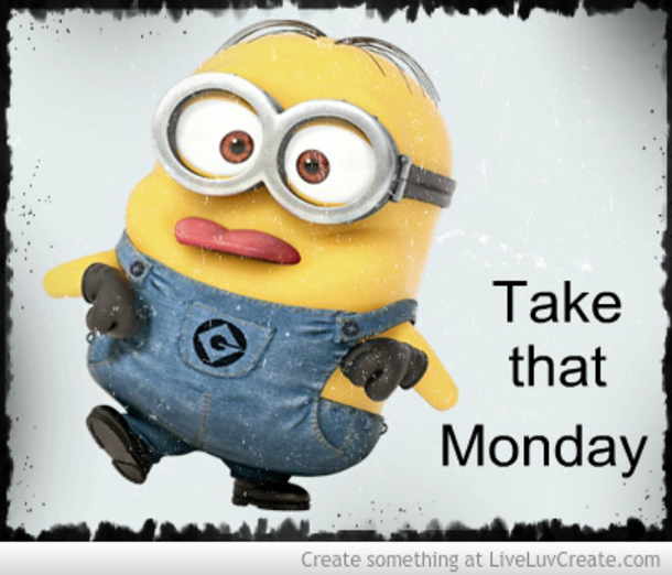 10 Minion Monday Quotes & Sayings - picture 3