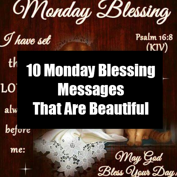 10 Monday Blessing Messages That Are Beautiful