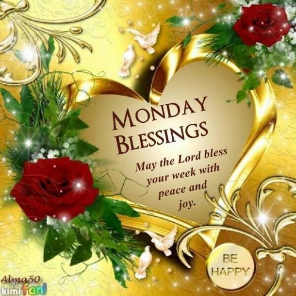 10 Monday Blessings To Start A Very Beautiful Week - picture 7