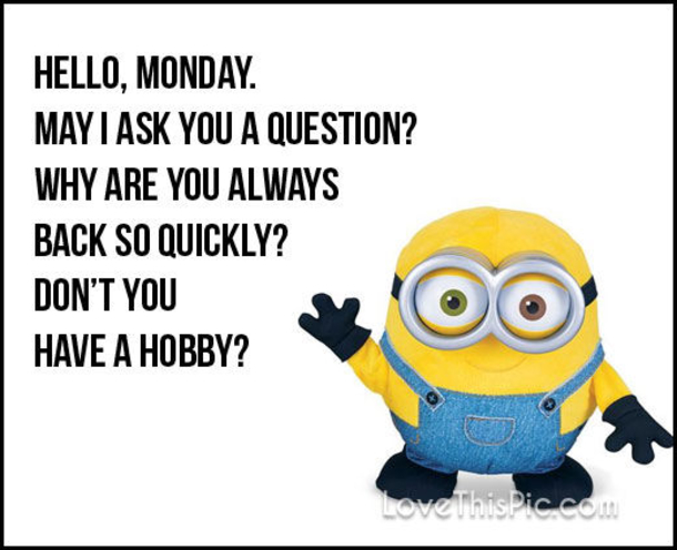 10 Monday Pictures & Quotes To Start A Brand New Week - picture 5