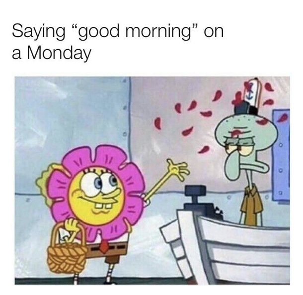 10 Morning Memes To Help You Have A Prosperous Week! - picture 11