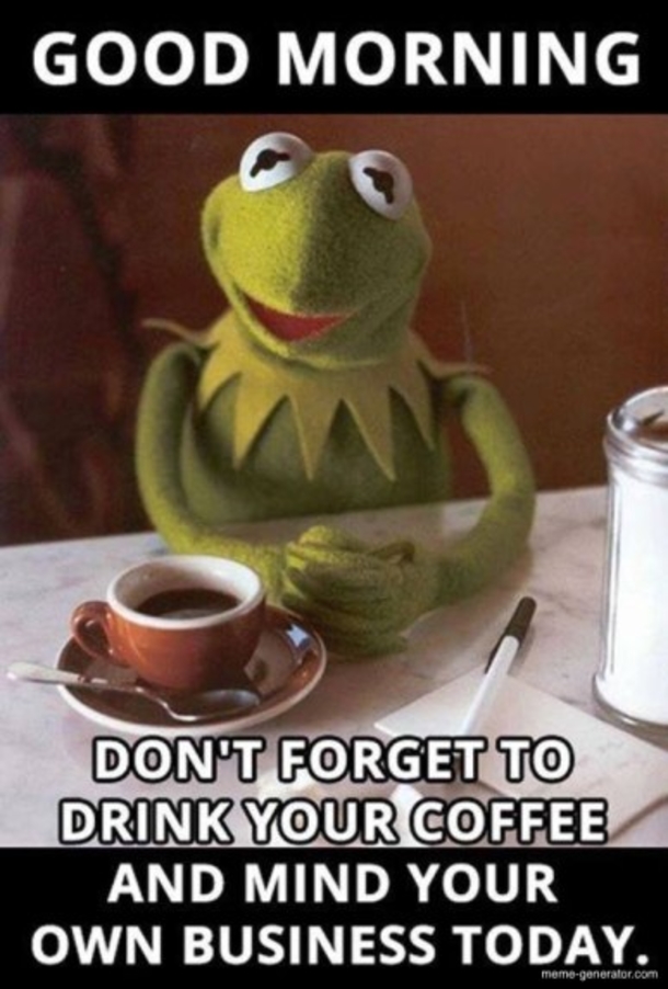 10 Morning Memes To Help You Have A Prosperous Week! - picture 8