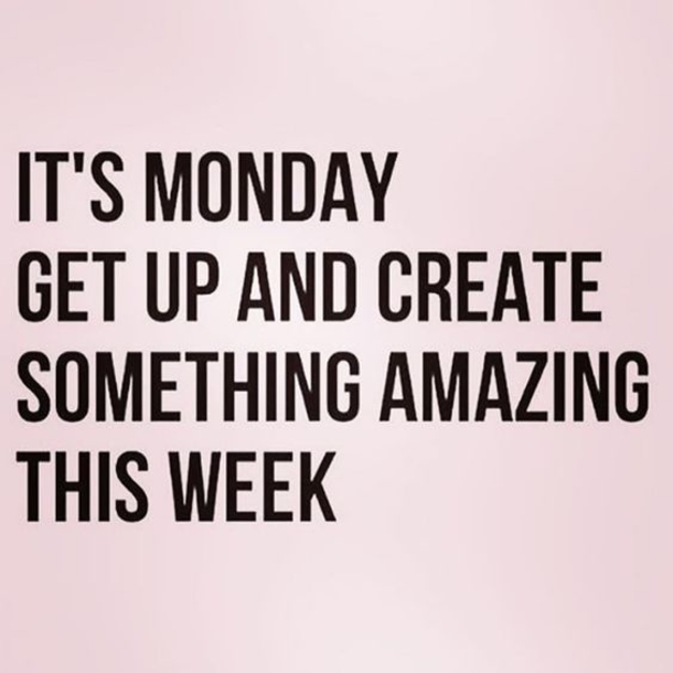 10 Motivational Monday Quotes, Sayings And Images - picture 2