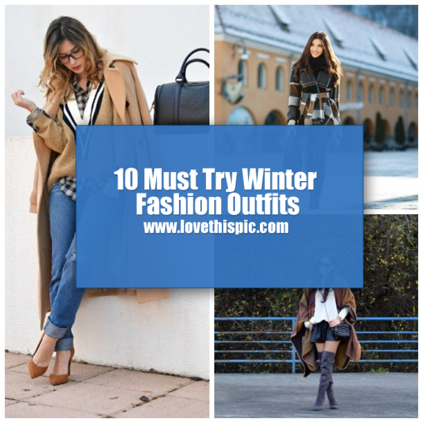 10 Must Try Winter Fashion Outfits