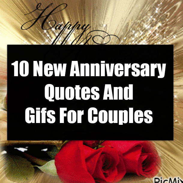 10 New Anniversary Quotes And Gifs For Couples