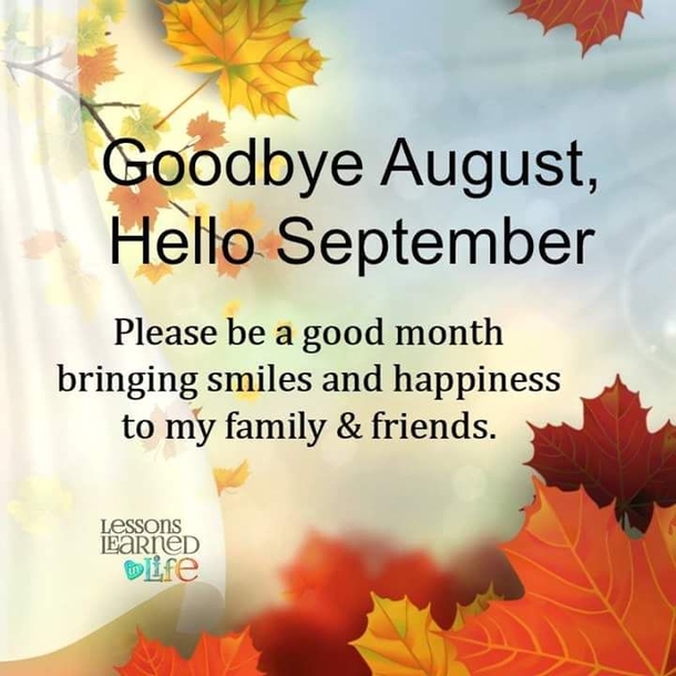 10 New Goodbye August, Hello Septmeber Quotes & Images - picture 4