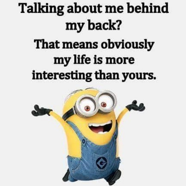 10 New & Funny Minion Quotes To Share With Friends And Family - picture 8