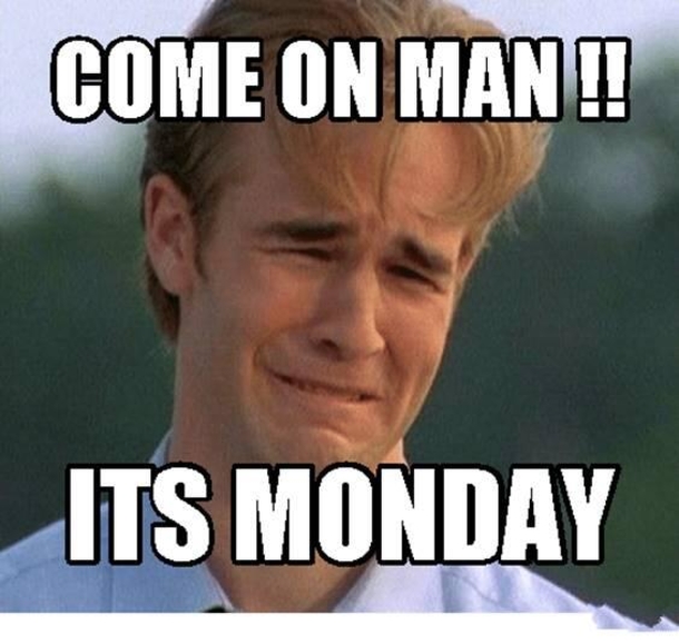 10 Of The Most Funny Monday Memes Ever! - picture 3