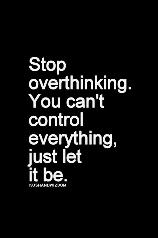 10 Overthinking Quotes For Hard Times - picture 3