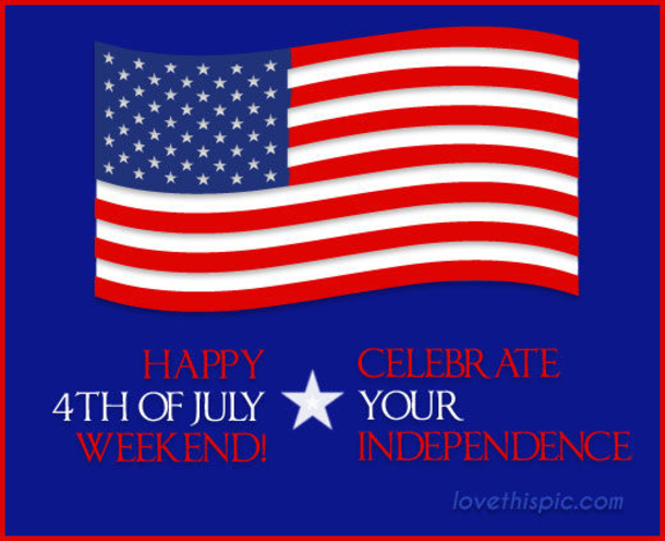 10 Patriotic 4th Of July Weekend Quotes And Sayings - picture 2