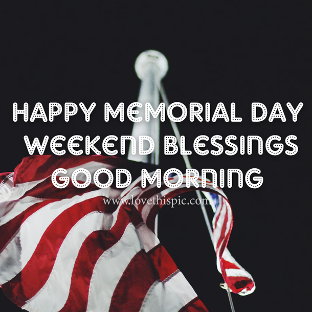 10 Patriotic Memorial Day Weekend Blessings - picture 7