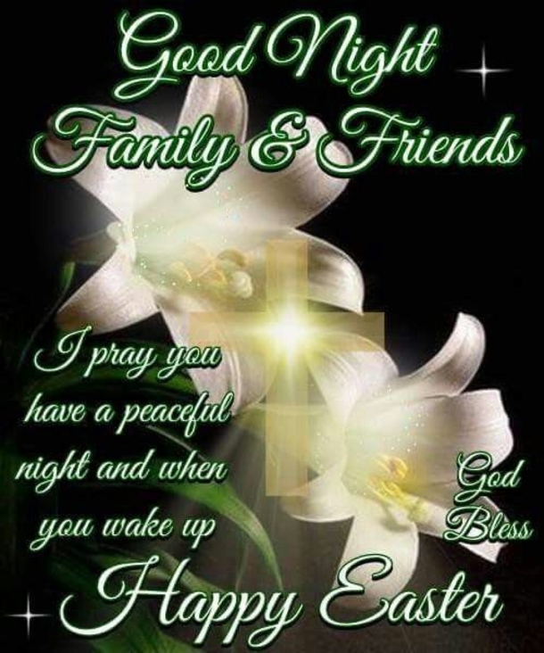 10 Peaceful Goodnight / Good Evening Wishes And Greetings For Easter 2023 - picture 9