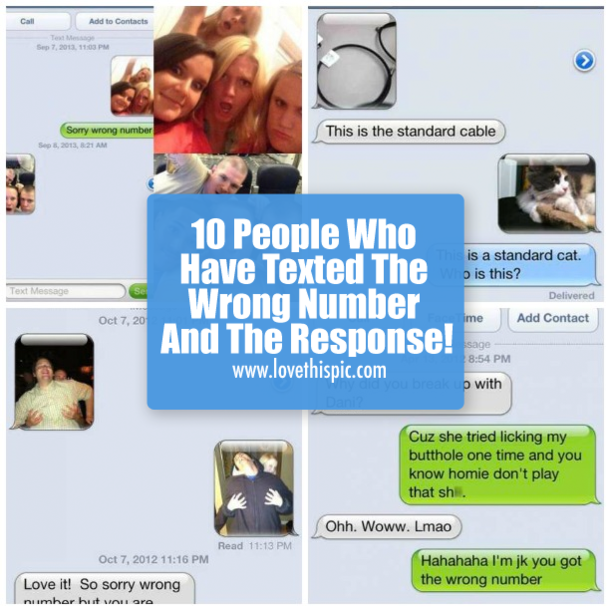 10 People Who Have Texted The Wrong Number And The Response!