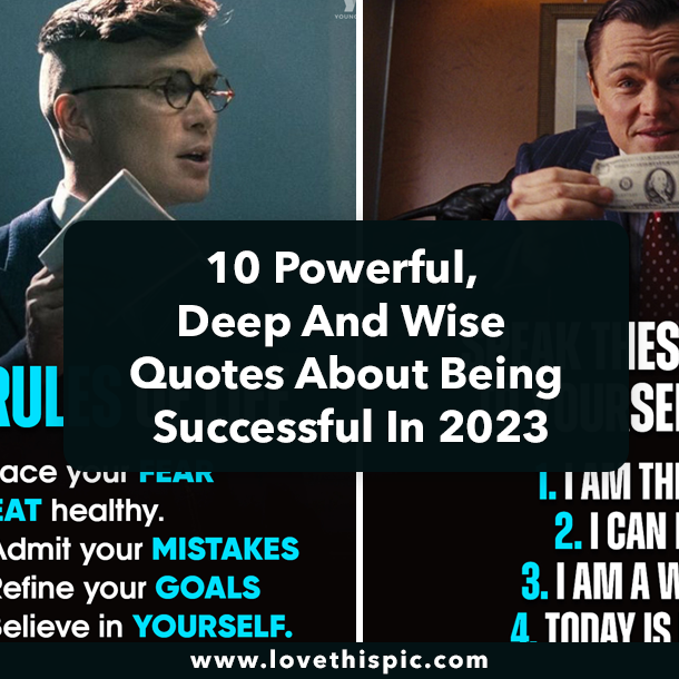 10 Powerful, Deep And Wise Quotes About Being Successful In 2023