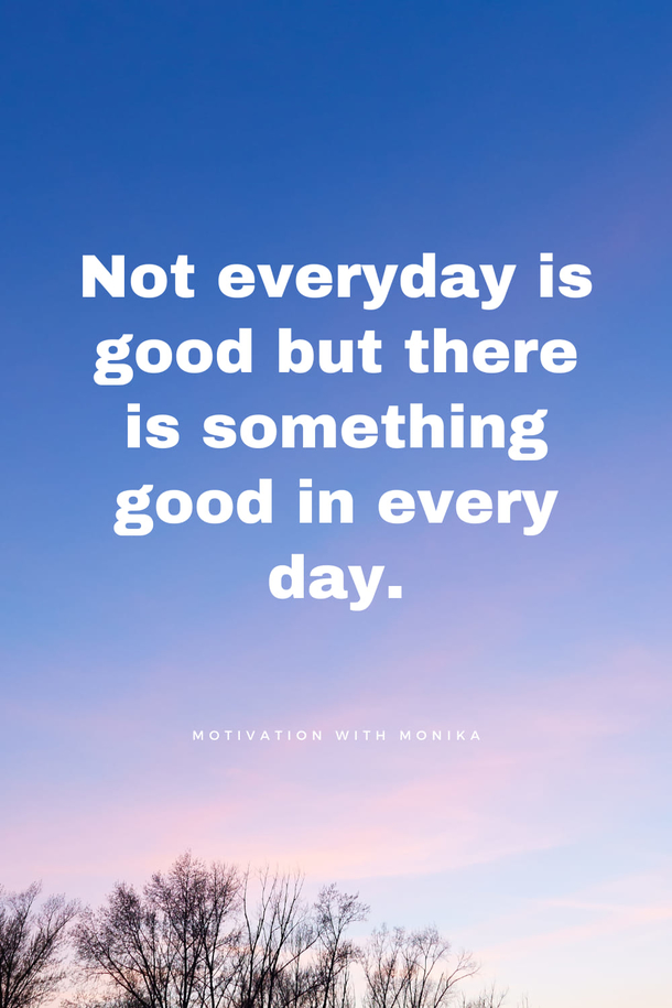10 Powerful Motivating Messages To Uplift The Life You Live - picture 2