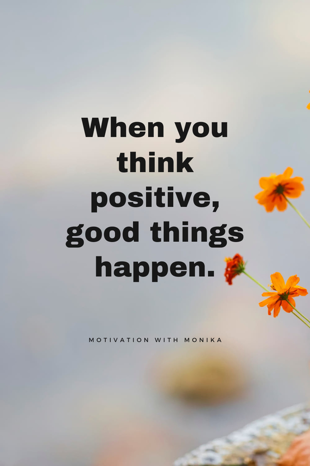 10 Powerful Motivating Messages To Uplift The Life You Live - picture 4