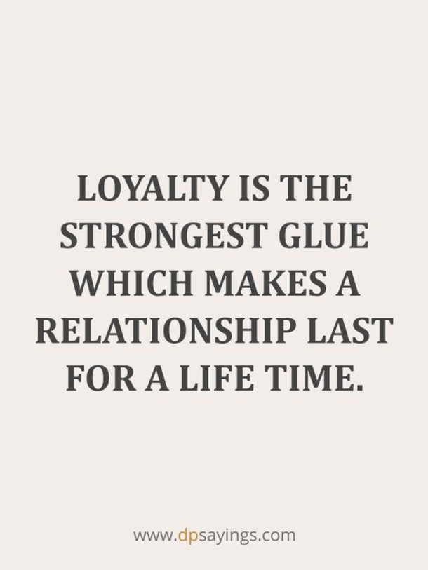10 Powerful Quotes About Loyalty - picture 10