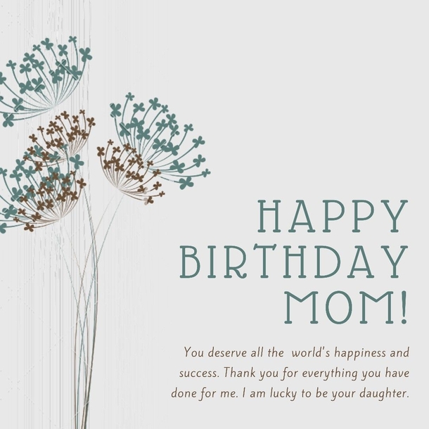 10 Precious Happy Birthday Images For All The Incredible Mothers Of The World - picture 7