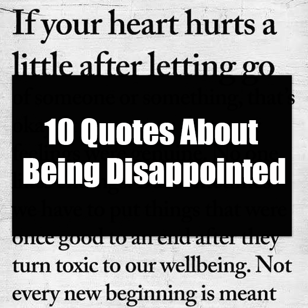 10 Quotes About Being Disappointed
