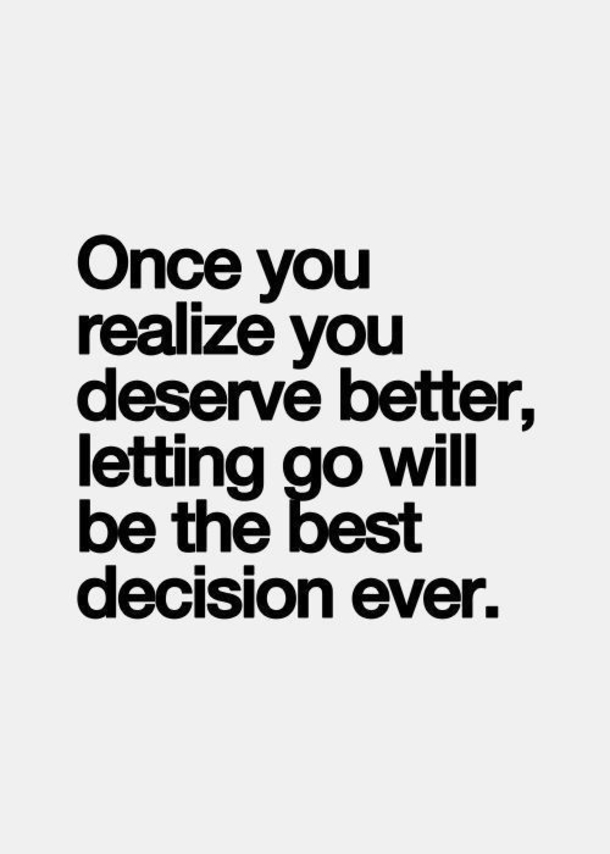 10 Quotes About Deserving Better - picture 11