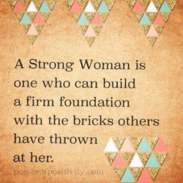 10 Quotes About Strong Women To Motivate & Inspire - picture 9