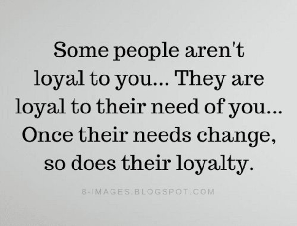 10+ Quotes On Life & Loyalty - picture 11