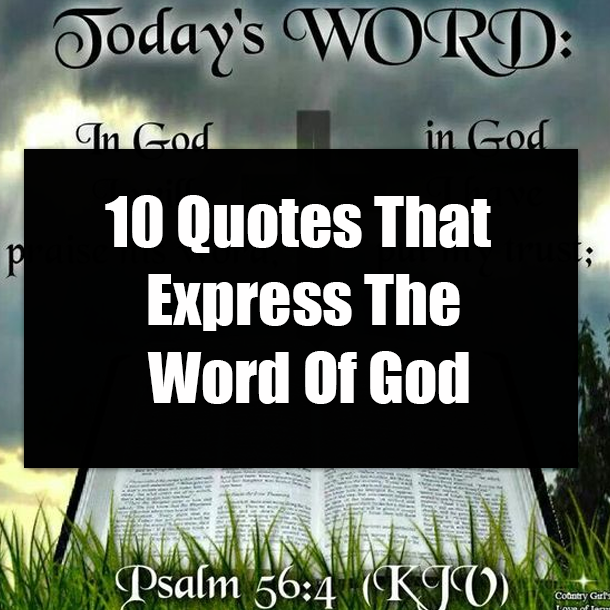 10 Quotes That Express The Word Of God