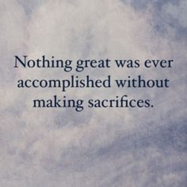 10 Real Quotes About Sacrifice In Life - picture 8