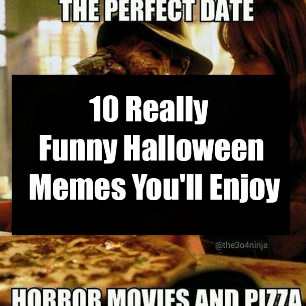 10 Really Funny Halloween Memes You'll Enjoy