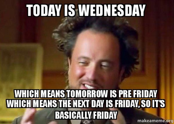 10 Really Funny Wednesday Memes To Push Through The Day - picture 4