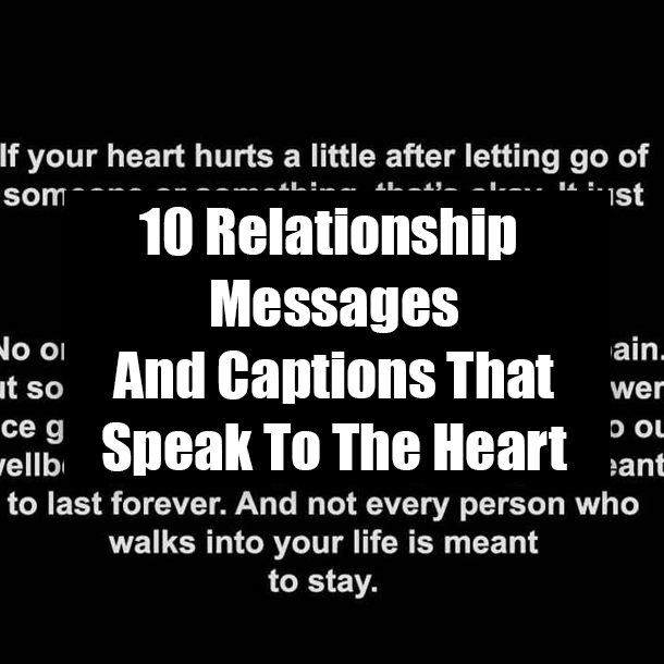 10 Relationship Messages And Captions That Speak To The Heart