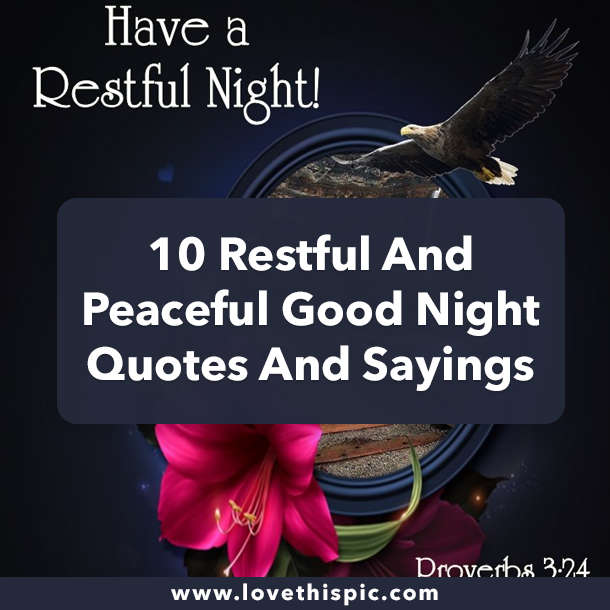 10 Restful And Peaceful Good Night Quotes And Sayings