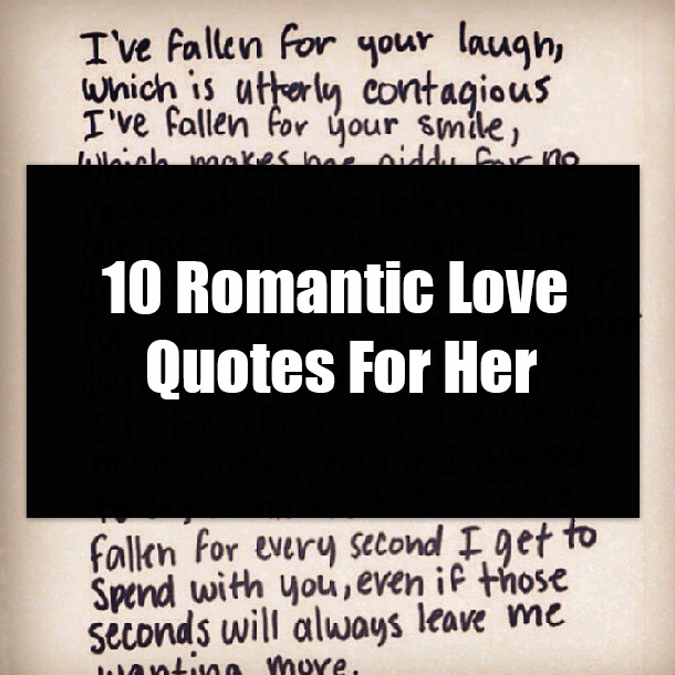 10 Romantic Love Quotes For Her